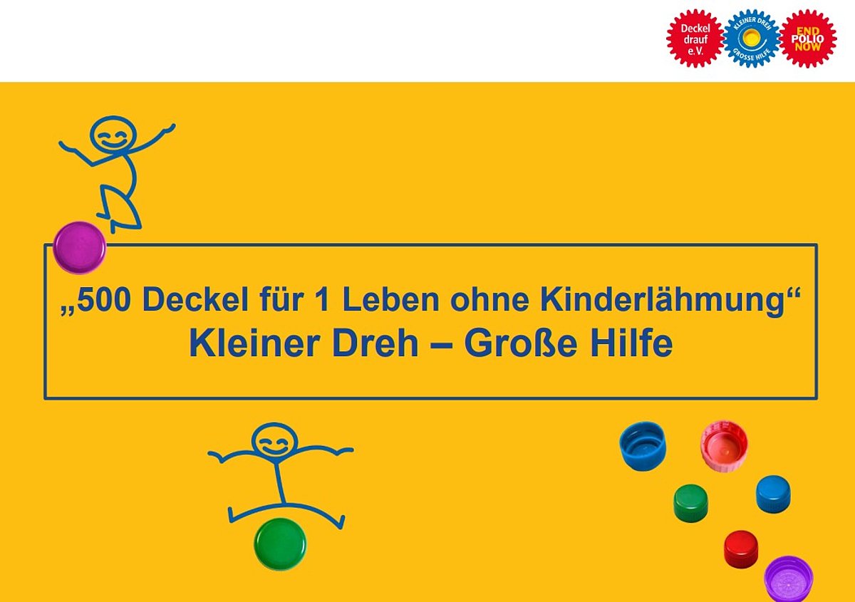 Die Sammelaktion "500 Deckel für 1 Leben ohne Kinderlähmung" beendet